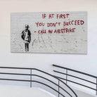 Tableau Banksy If At First You Don’t Succeed - Montableaudeco