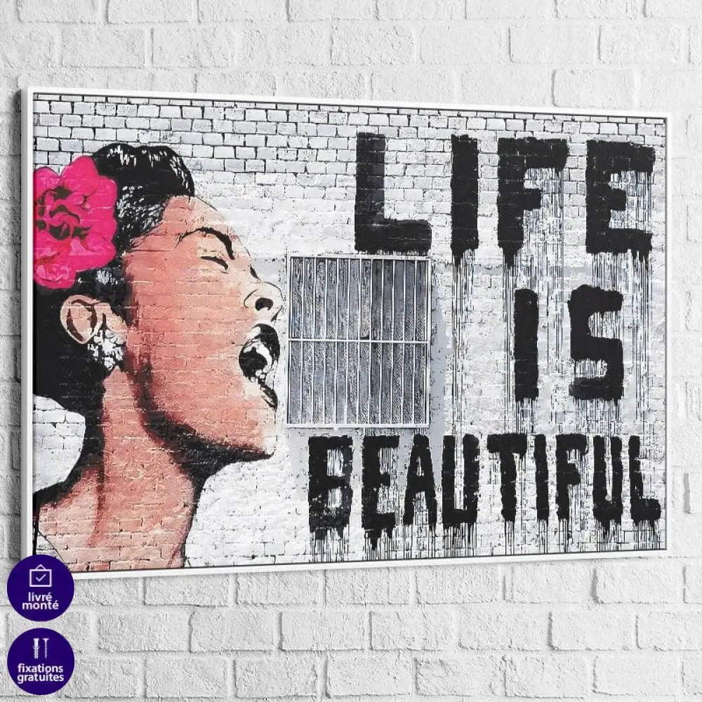 Tableau Banksy Life is Beautiful - Montableaudeco