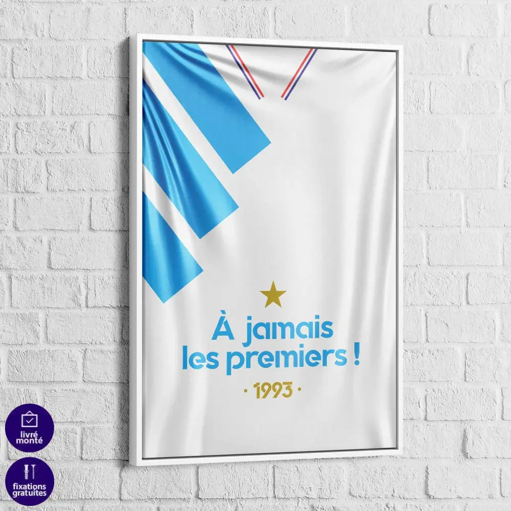 Tableau Olympique de Marseille À Jamais les Premiers - Montableaudeco