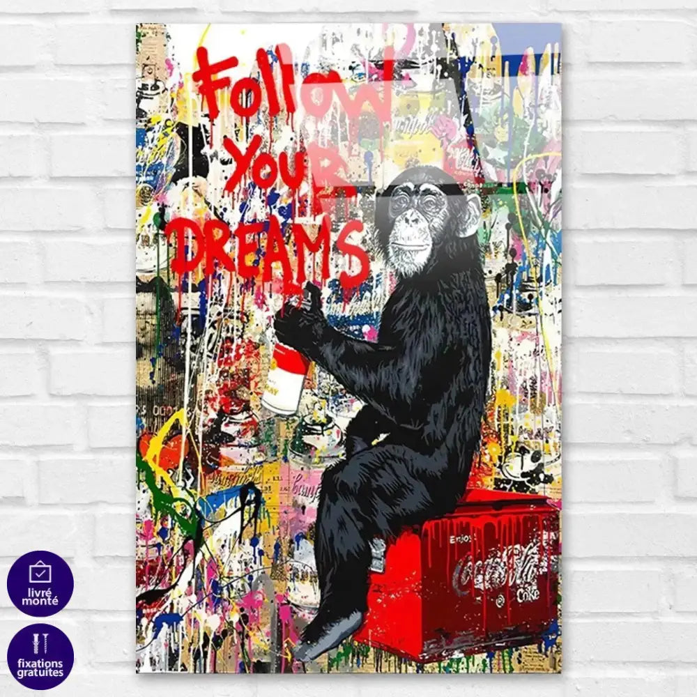 Tableau Street Art Follow You Dreams - Montableaudeco